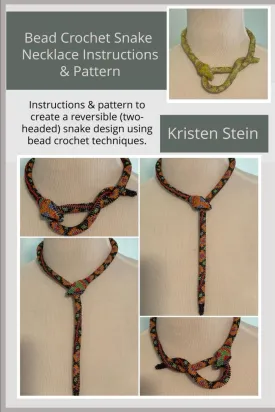 Bead Crochet Snake Necklace Instructions & Pattern: Instructions & pattern to create a reversible (two-headed) snake design using bead crochet techniques. Paperback  September 15, 2024