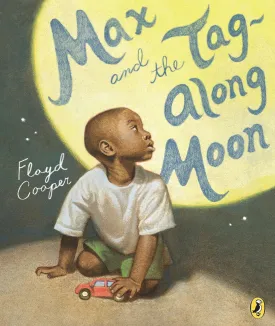 Max and the Tag-Along Moon Paperback  Picture Book, March 10, 2015