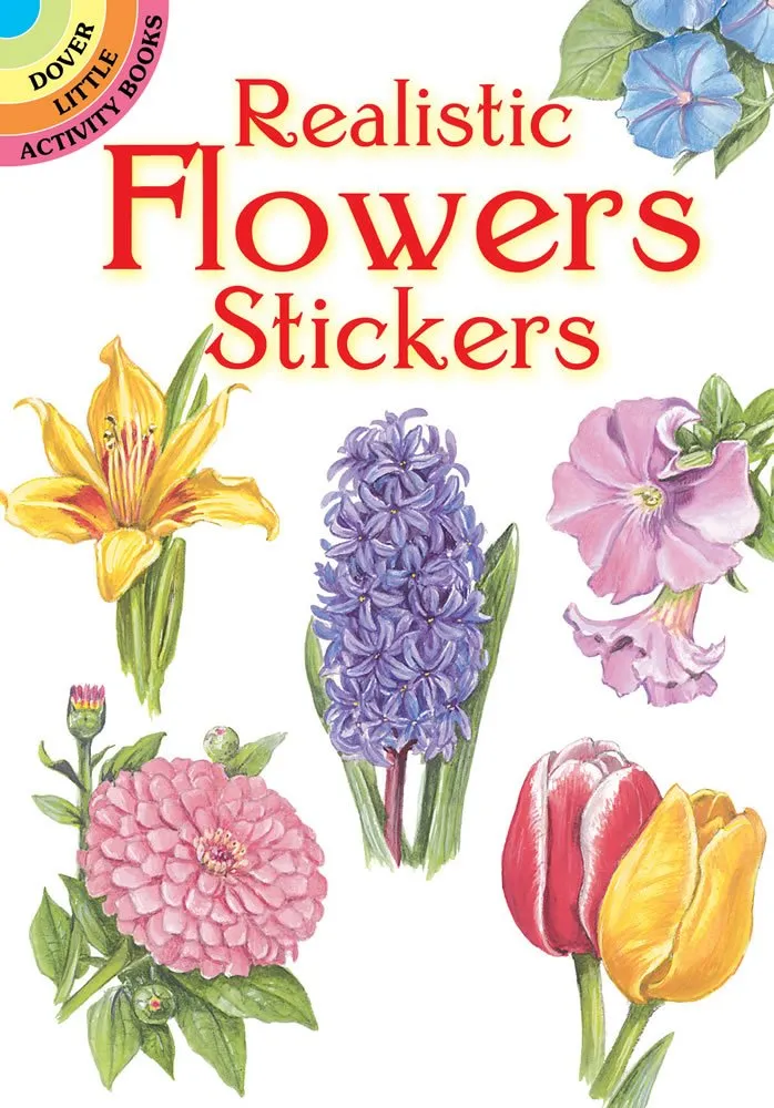 Realistic Flowers Stickers (Dover Little Activity Books: Flowers) Paperback  Sticker Book, June 25, 2001