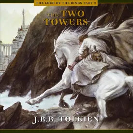The Two Towers (The Lord of the Rings Trilogy) (Lord of the Rings, 2) Audio CD  Unabridged, March 1, 2021